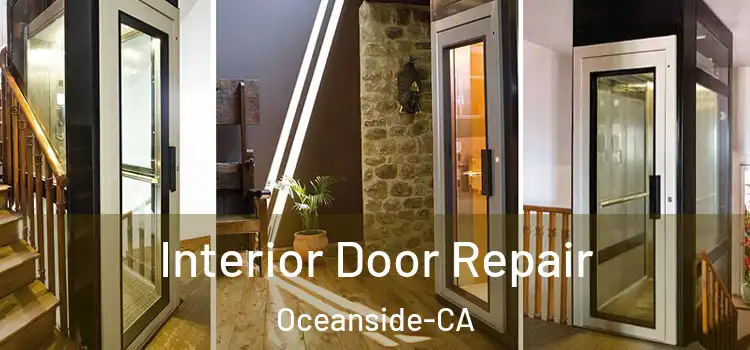  Interior Door Repair Oceanside-CA